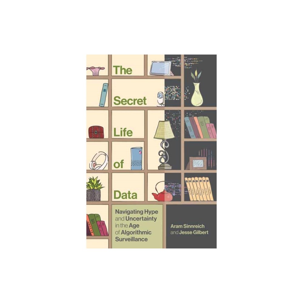 Mit press ltd The Secret Life of Data (häftad, eng)