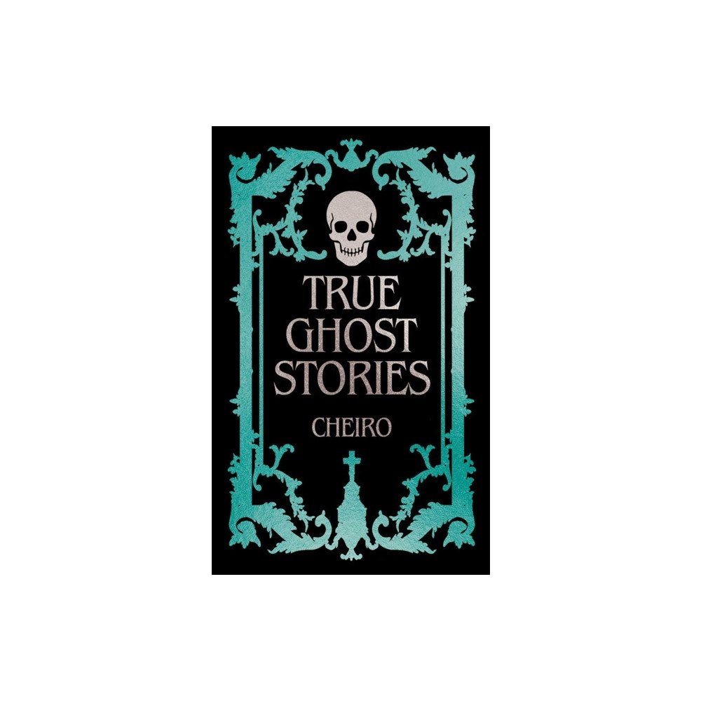 Arcturus Publishing Limited True Ghost Stories (inbunden, eng)