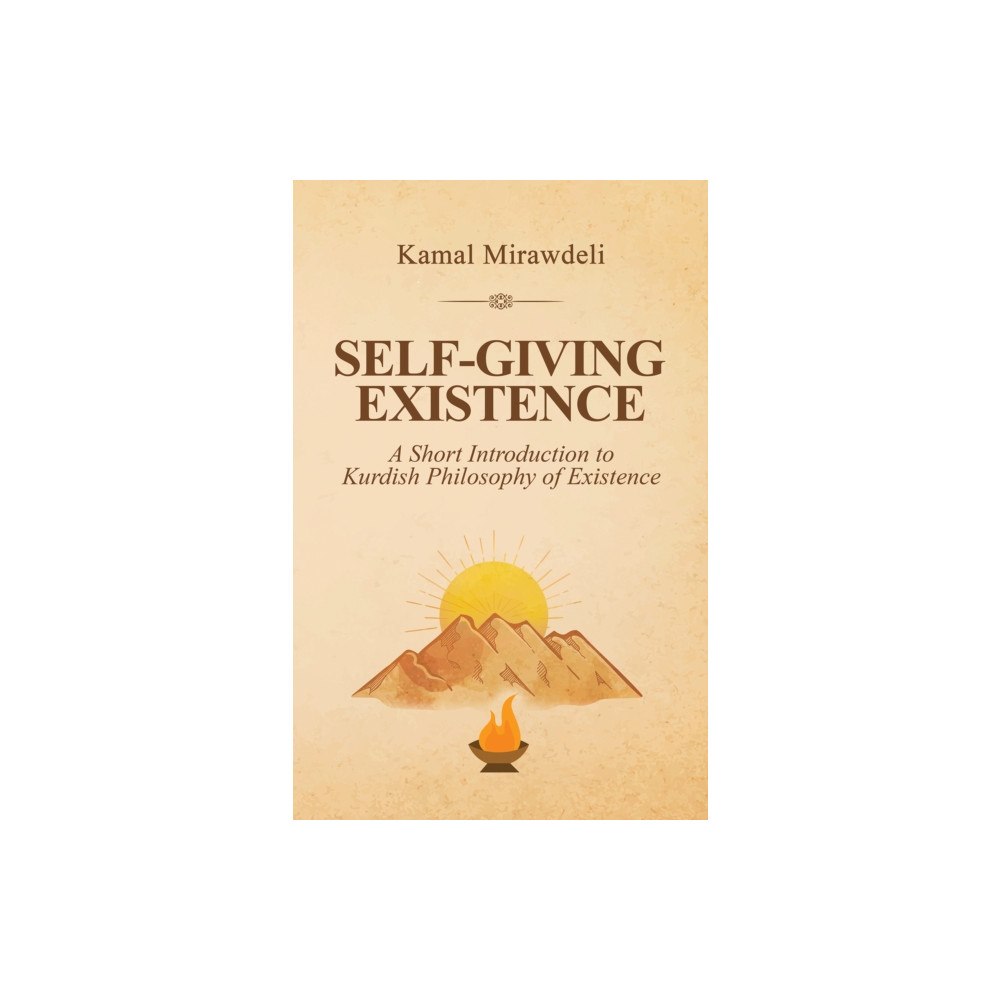 Austin Macauley Publishers Self-Giving Existence (häftad, eng)
