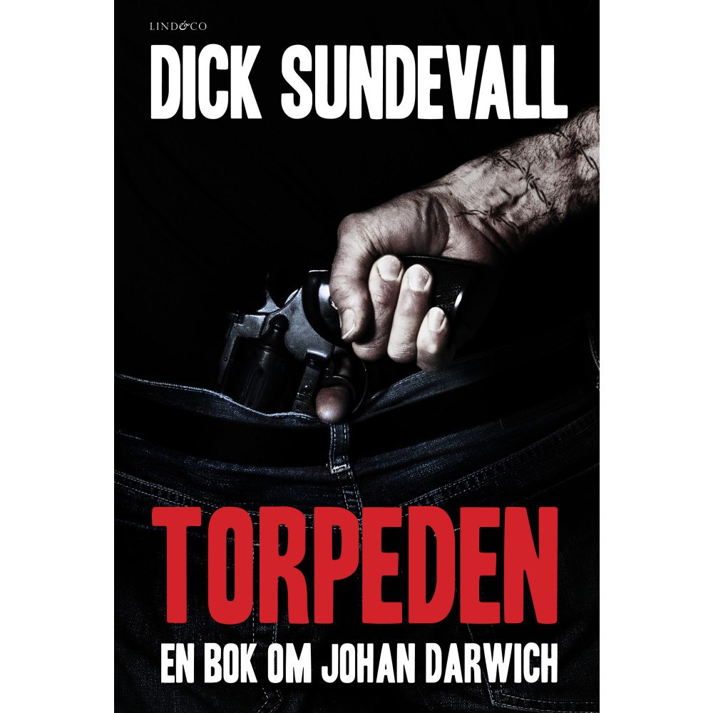 Lind & Co Torpeden : en bok om Johan Darwich (pocket)