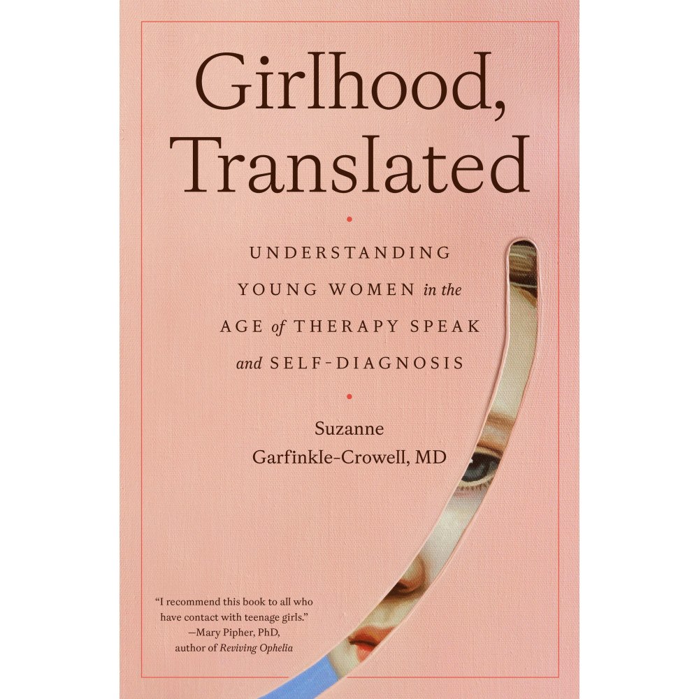 Suzanne, M.D. Garfinkle-Crowell Girlhood, Translated (häftad, eng)