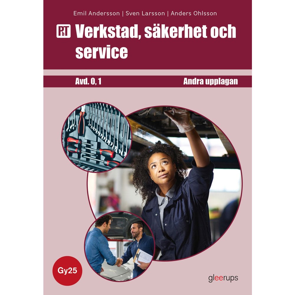 Anders Ohlsson PbT Verkstad, säkerhet och service, faktabok, Gy25 (häftad)