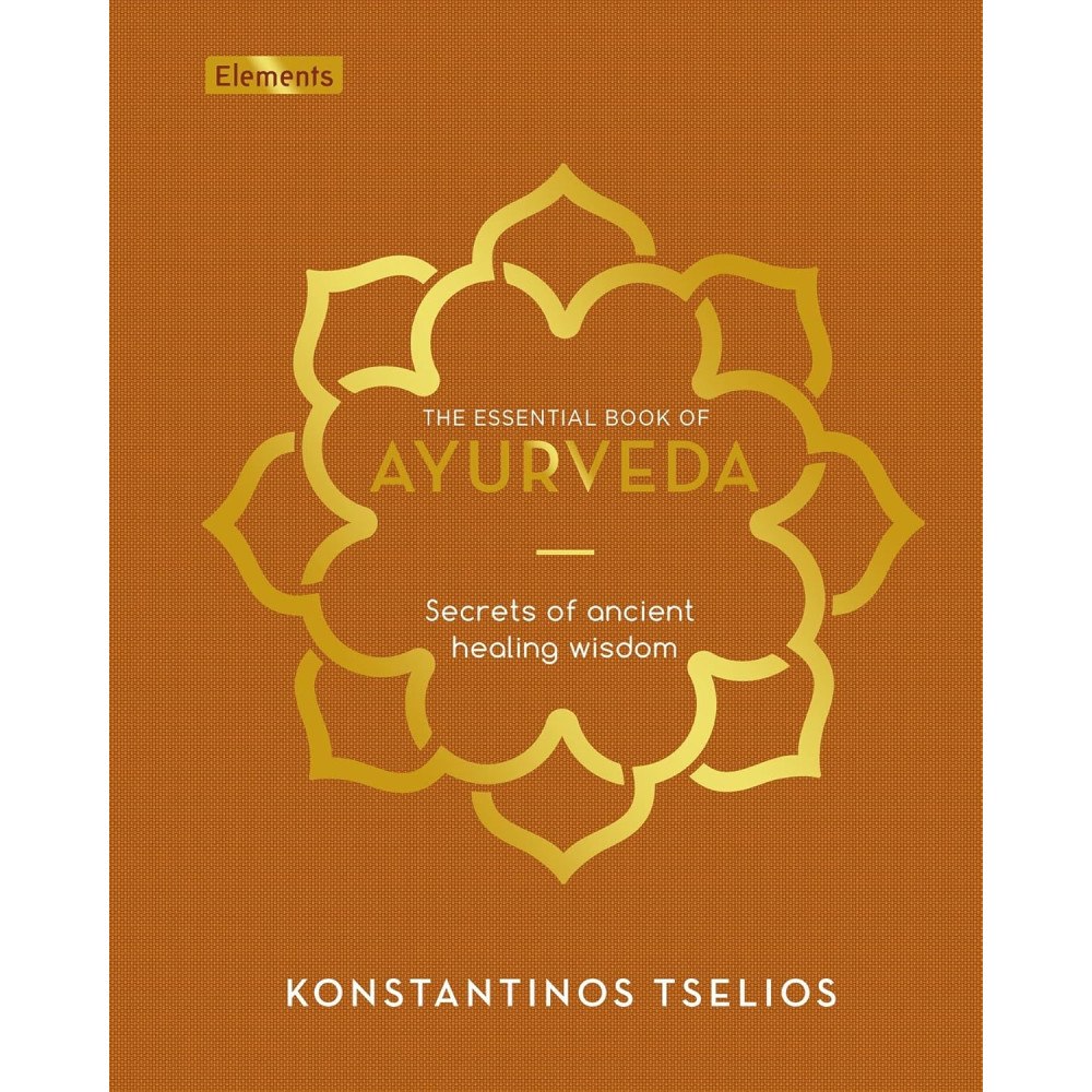 Konstantinos Tselios Essential Book of Ayurveda (inbunden, eng)