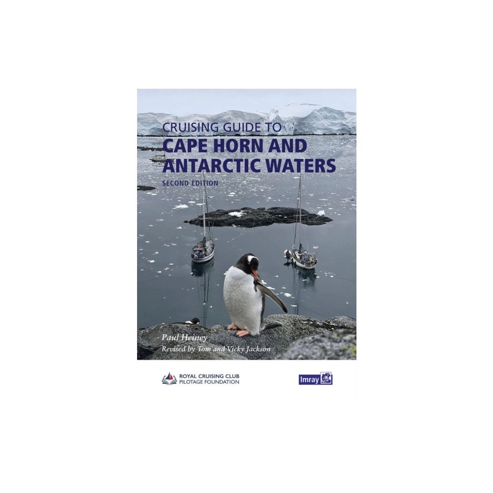 Imray, Laurie, Norie & Wilson Ltd Cape Horn and Antarctic Waters (inbunden, eng)