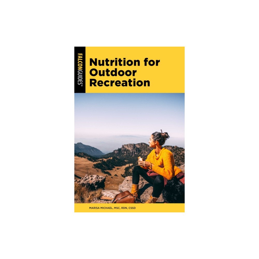 Globe Pequot Press Nutrition for Outdoor Recreation (häftad, eng)