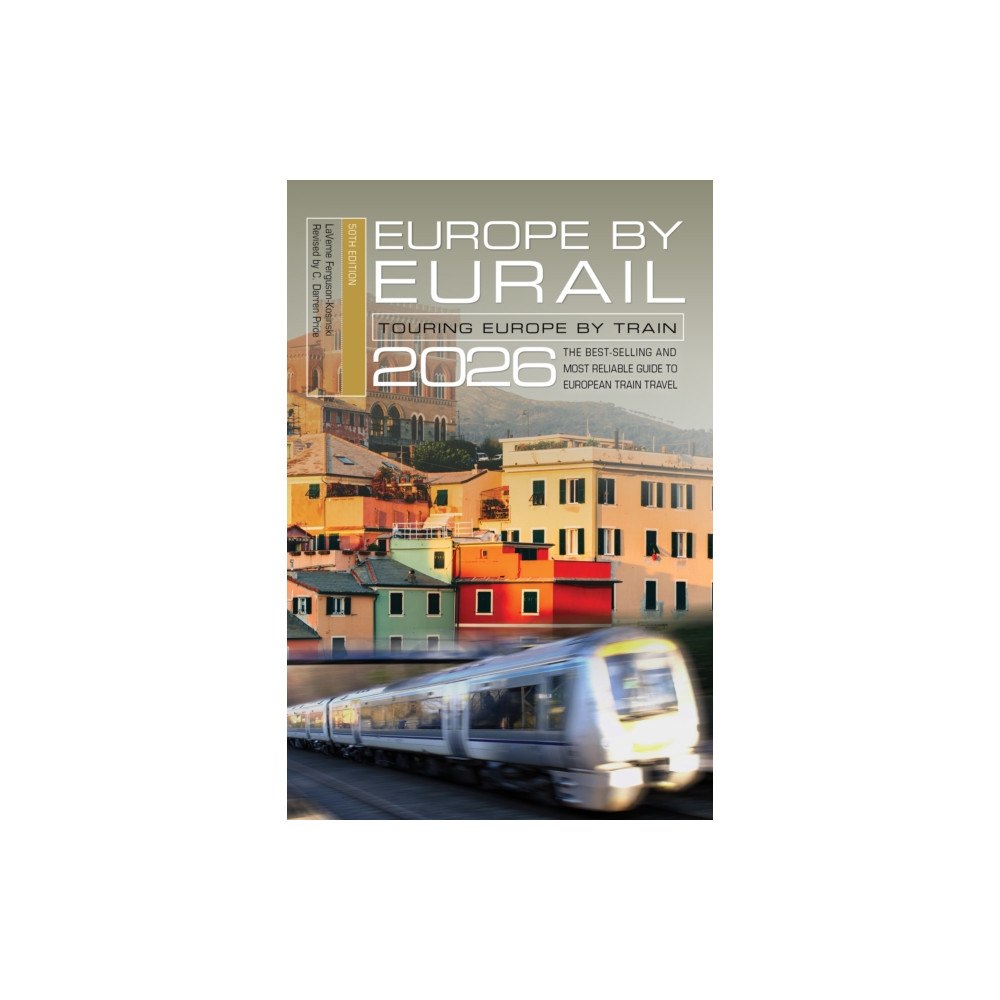Globe Pequot Press Europe by Eurail 2026 (häftad, eng)