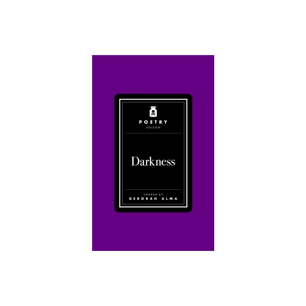 Pan Macmillan Poetry Poison: Darkness (inbunden, eng)