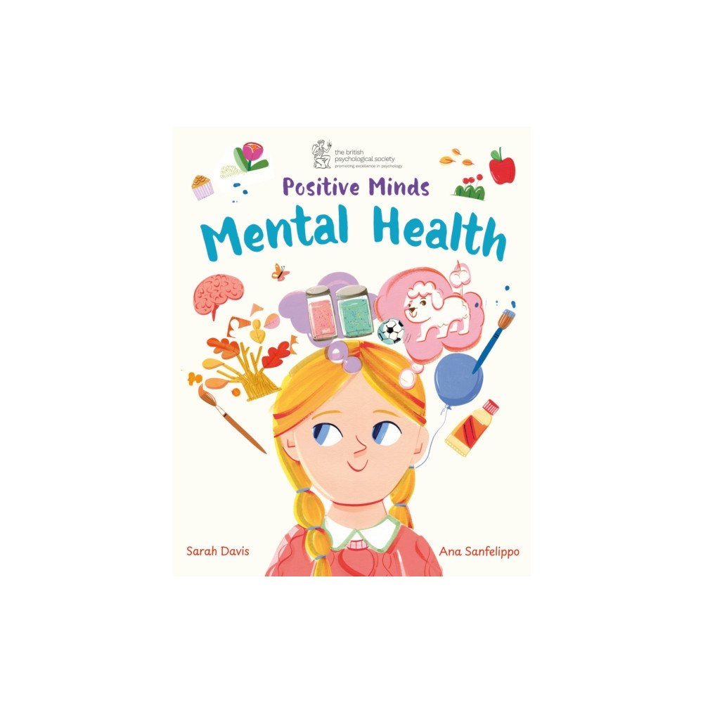 Hachette Children's Group Positive Minds: Mental Health (inbunden, eng)