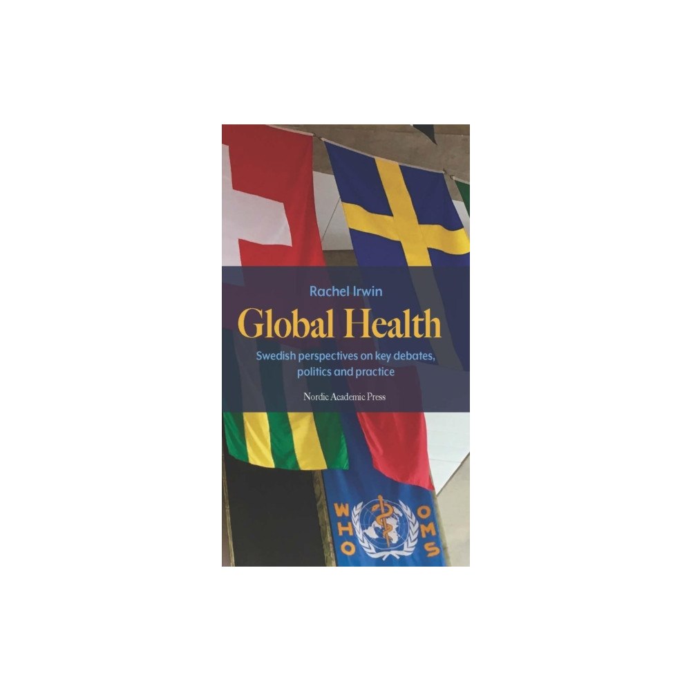 Nordic Academic Press Global Health (inbunden, eng)