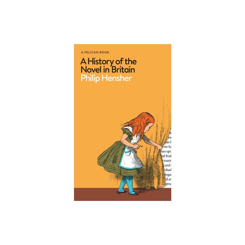 Penguin books ltd A History of the Novel in Britain (inbunden, eng)