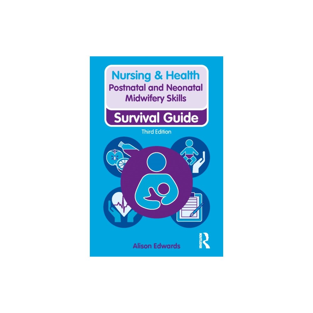 Taylor & francis ltd Postnatal and Neonatal Midwifery Skills (häftad, eng)