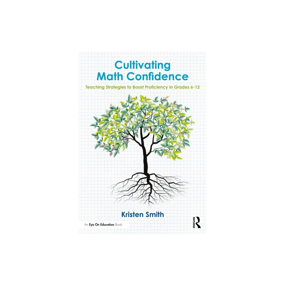 Taylor & francis ltd Cultivating Math Confidence (häftad, eng)