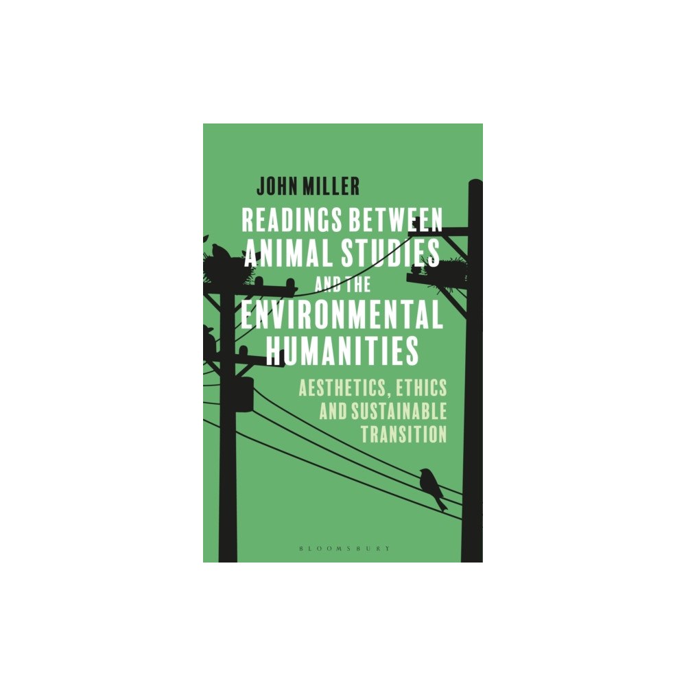 Bloomsbury Publishing PLC Readings Between Animal Studies and the Environmental Humanities (häftad, eng)