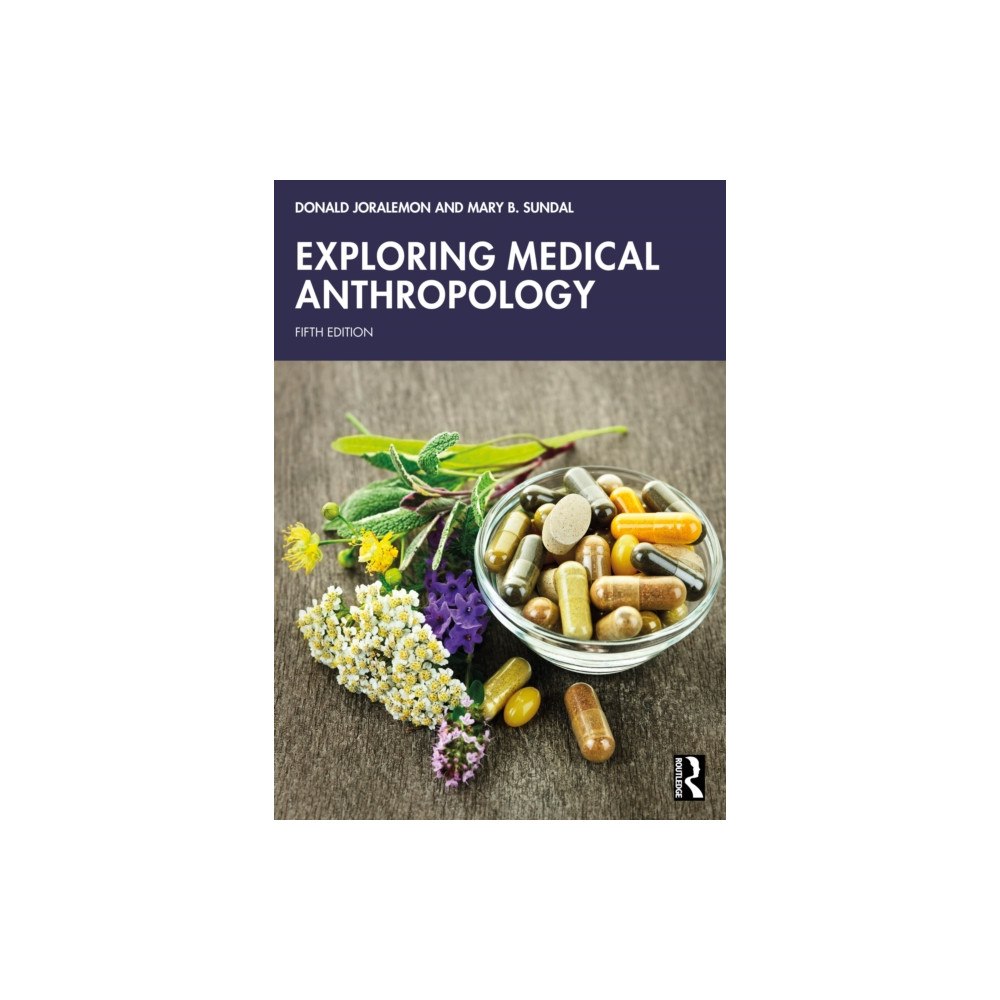Taylor & francis ltd Exploring Medical Anthropology (häftad, eng)