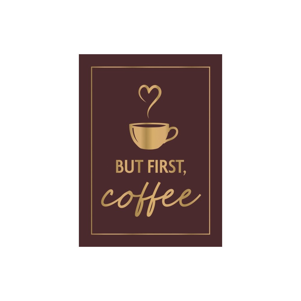 Octopus publishing group But First, Coffee (inbunden, eng)