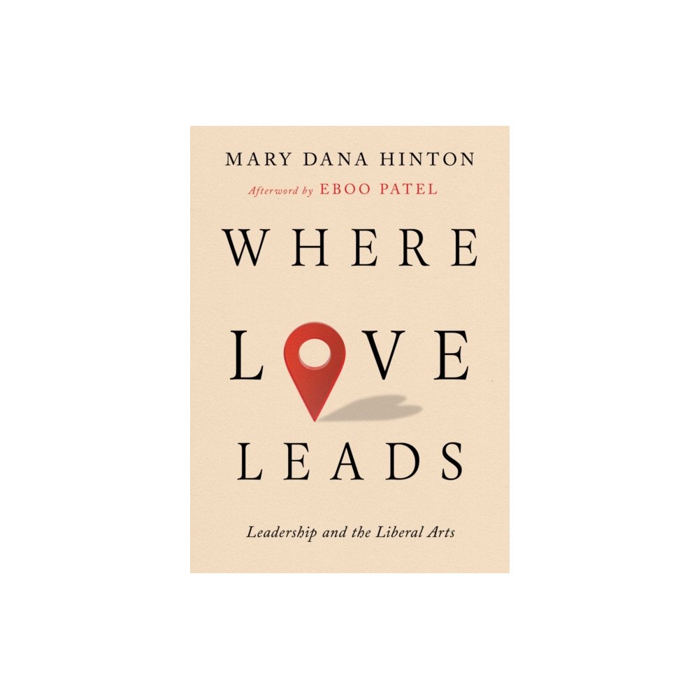 University of Virginia Press Where Love Leads (inbunden, eng)