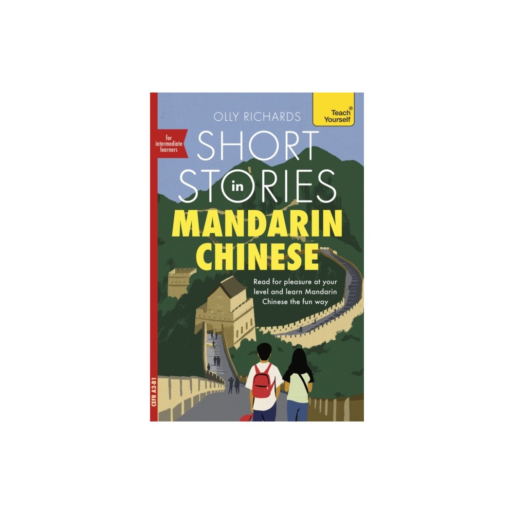 John Murray Press Short Stories in Mandarin Chinese for Intermediate Learners (häftad, eng)