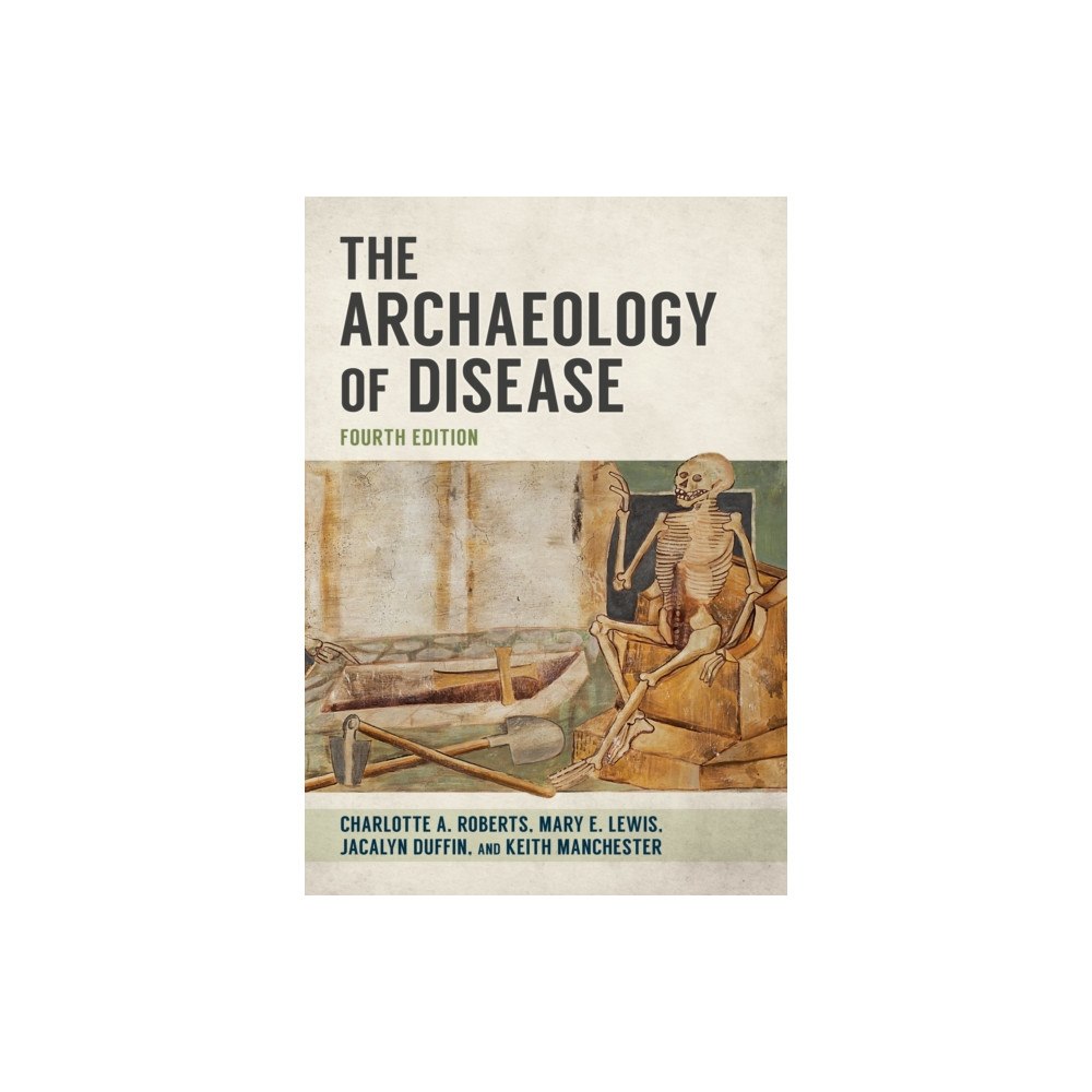 The History Press Ltd The Archaeology of Disease (häftad, eng)