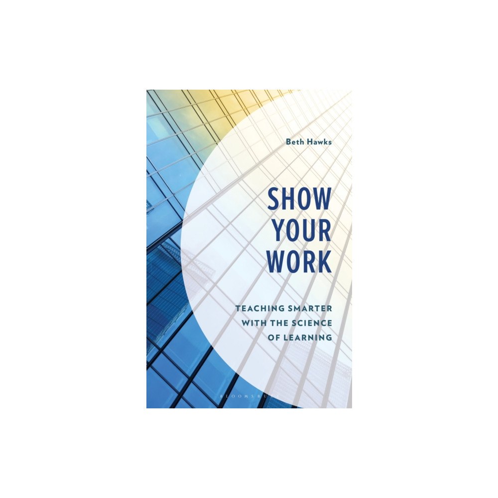 Bloomsbury Publishing PLC Show Your Work (häftad, eng)
