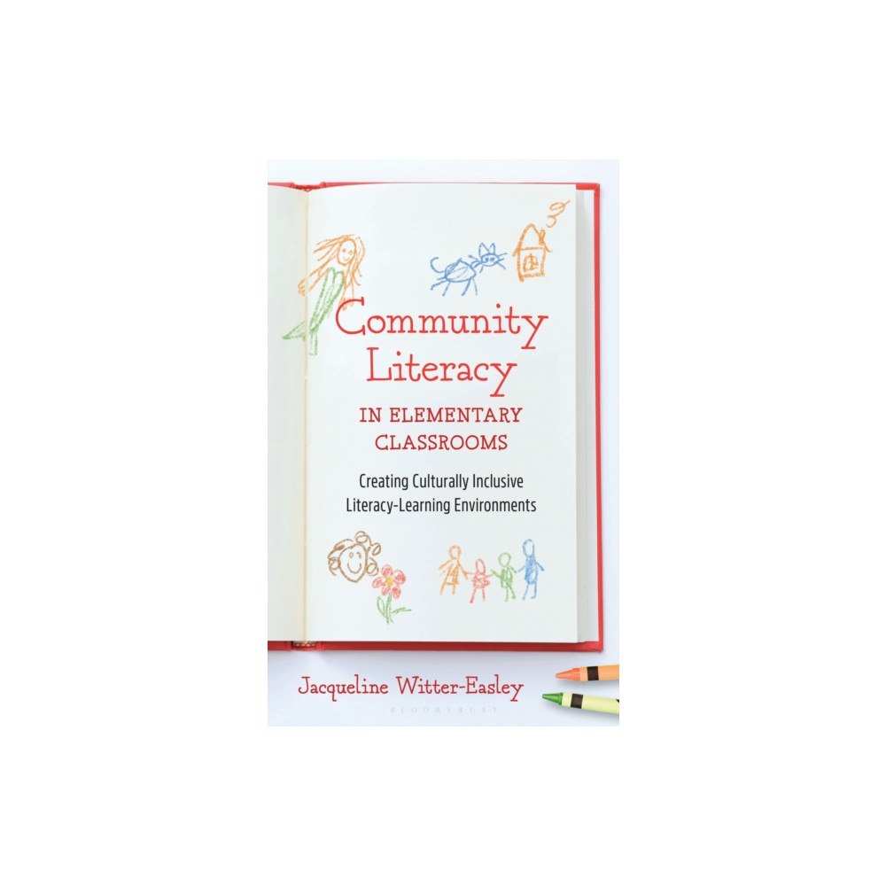 Bloomsbury Publishing PLC Community Literacy in Elementary Classrooms (häftad, eng)