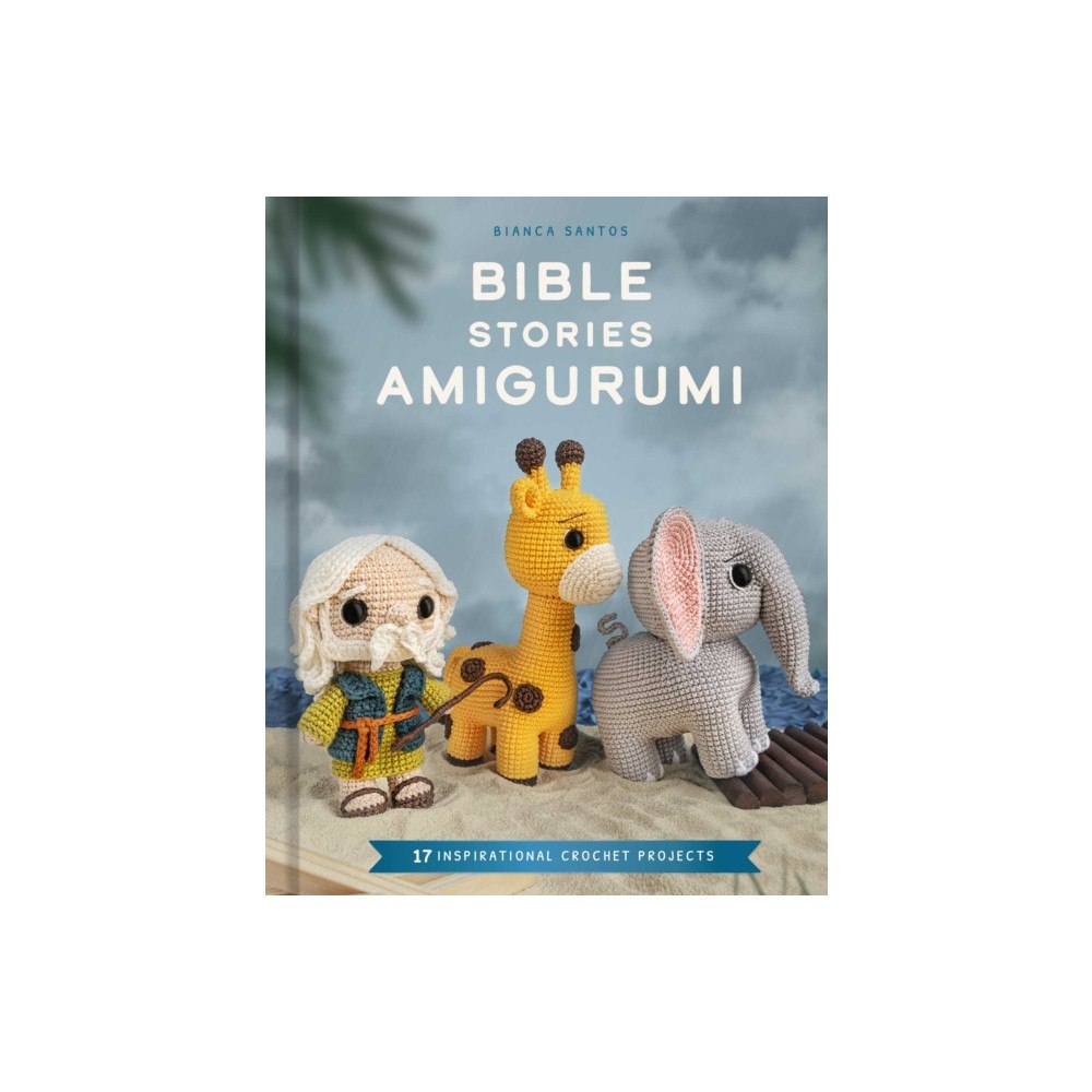 Insight Editions Bible Stories Amigurumi (inbunden, eng)