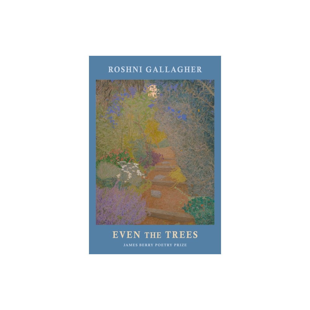 Bloodaxe Books Ltd Even the Trees (häftad, eng)