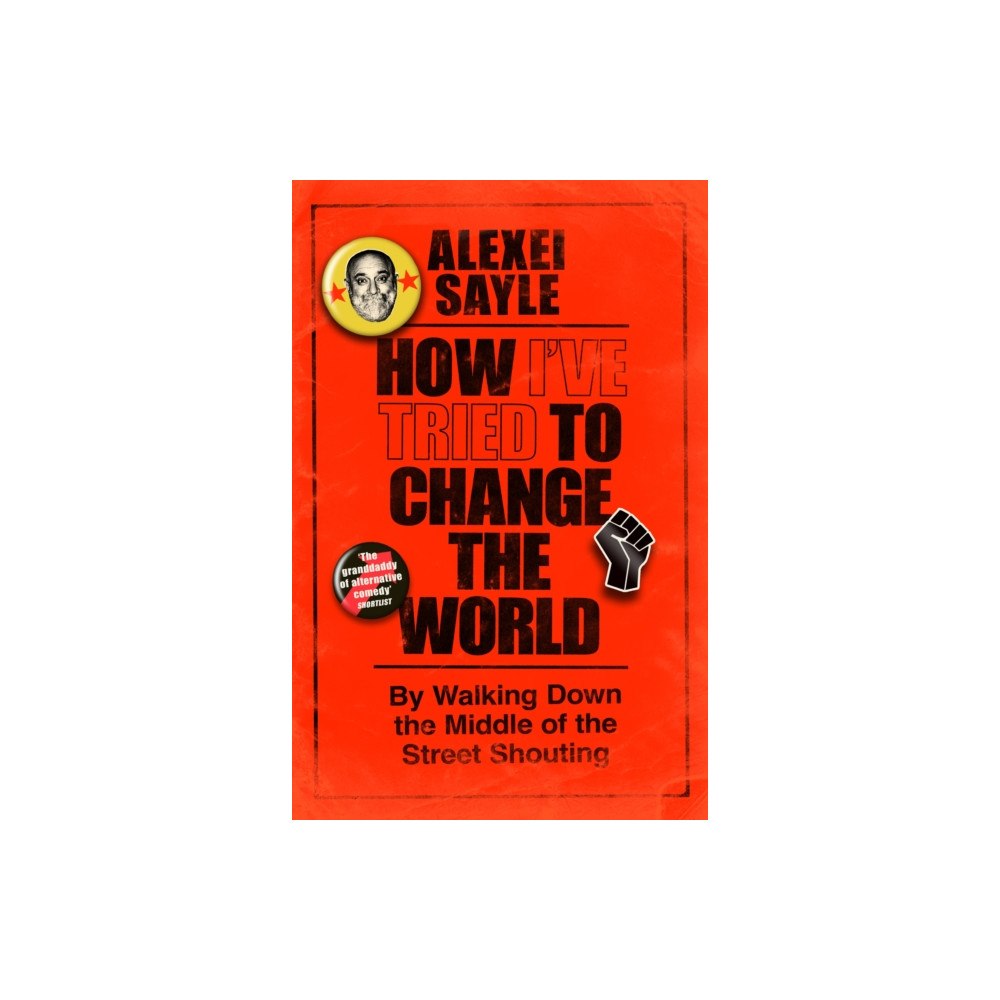 Orion Publishing Co How I've Tried to Change the World (inbunden, eng)
