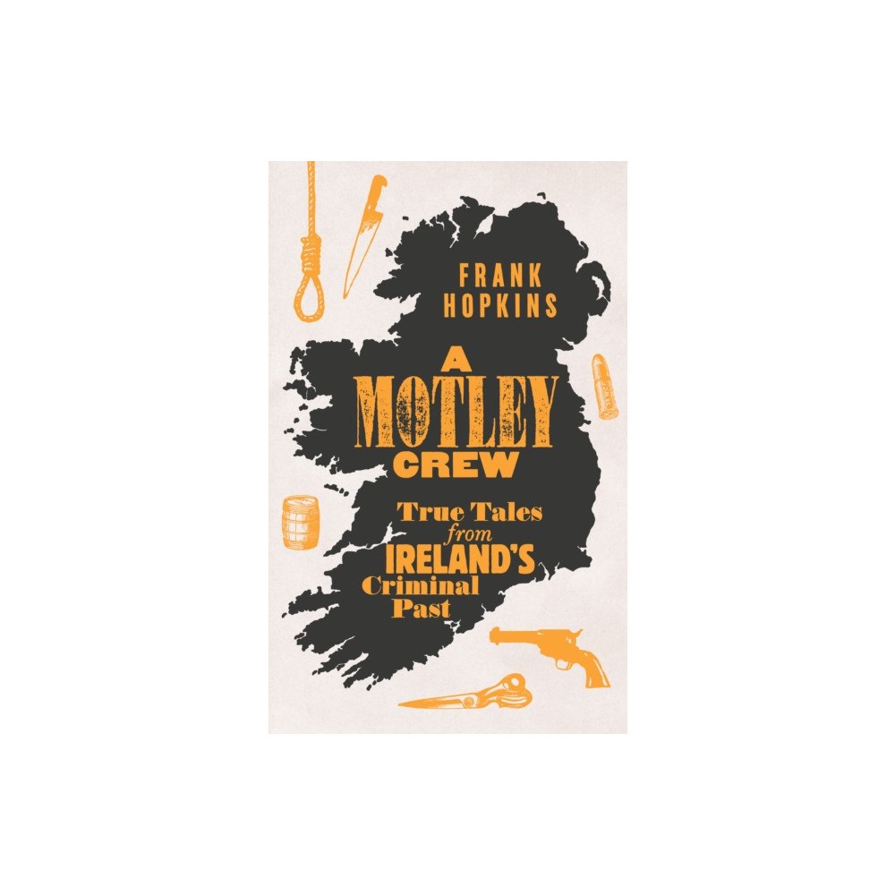 New Island Books A MOTLEY CREW (häftad, eng)