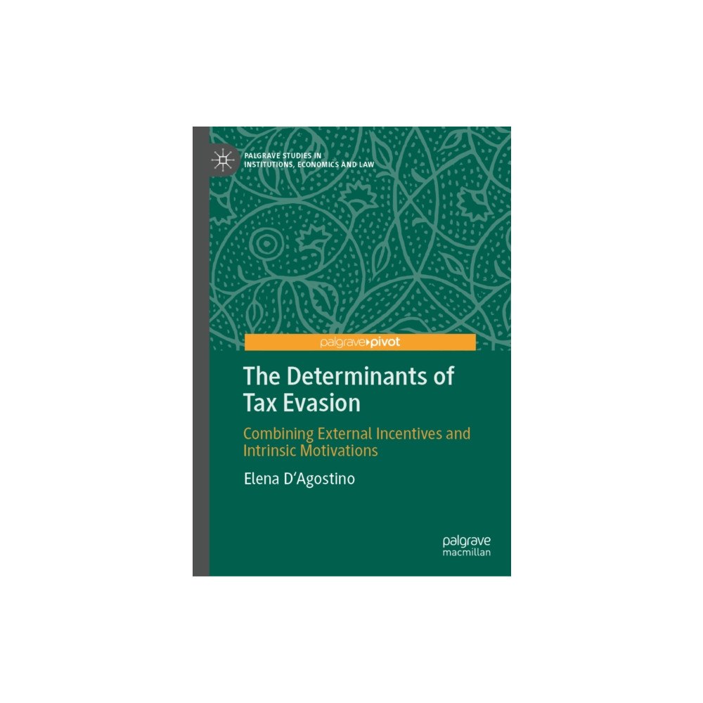 Springer Nature Switzerland AG The Determinants of Tax Evasion (inbunden, eng)