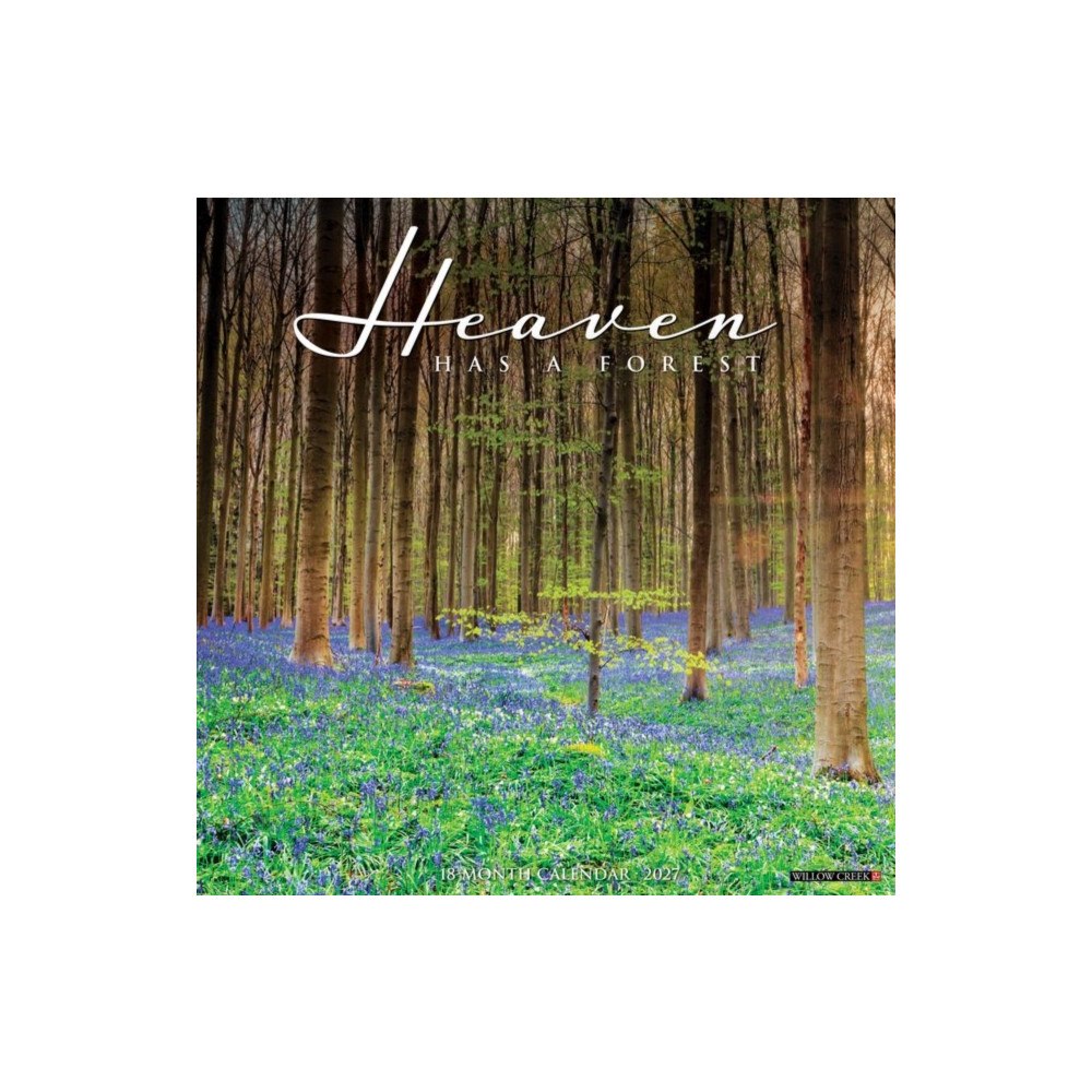 Willow Creek Press Heaven Has a Forest 2027 Wall (häftad, eng)