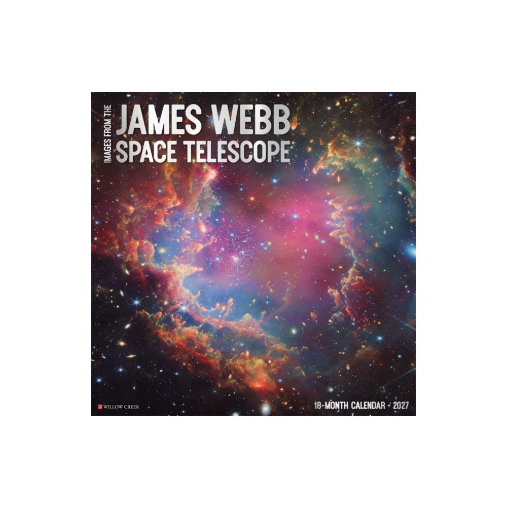 Willow Creek Press James Webb Space Telescope 2027 Wall (häftad, eng)