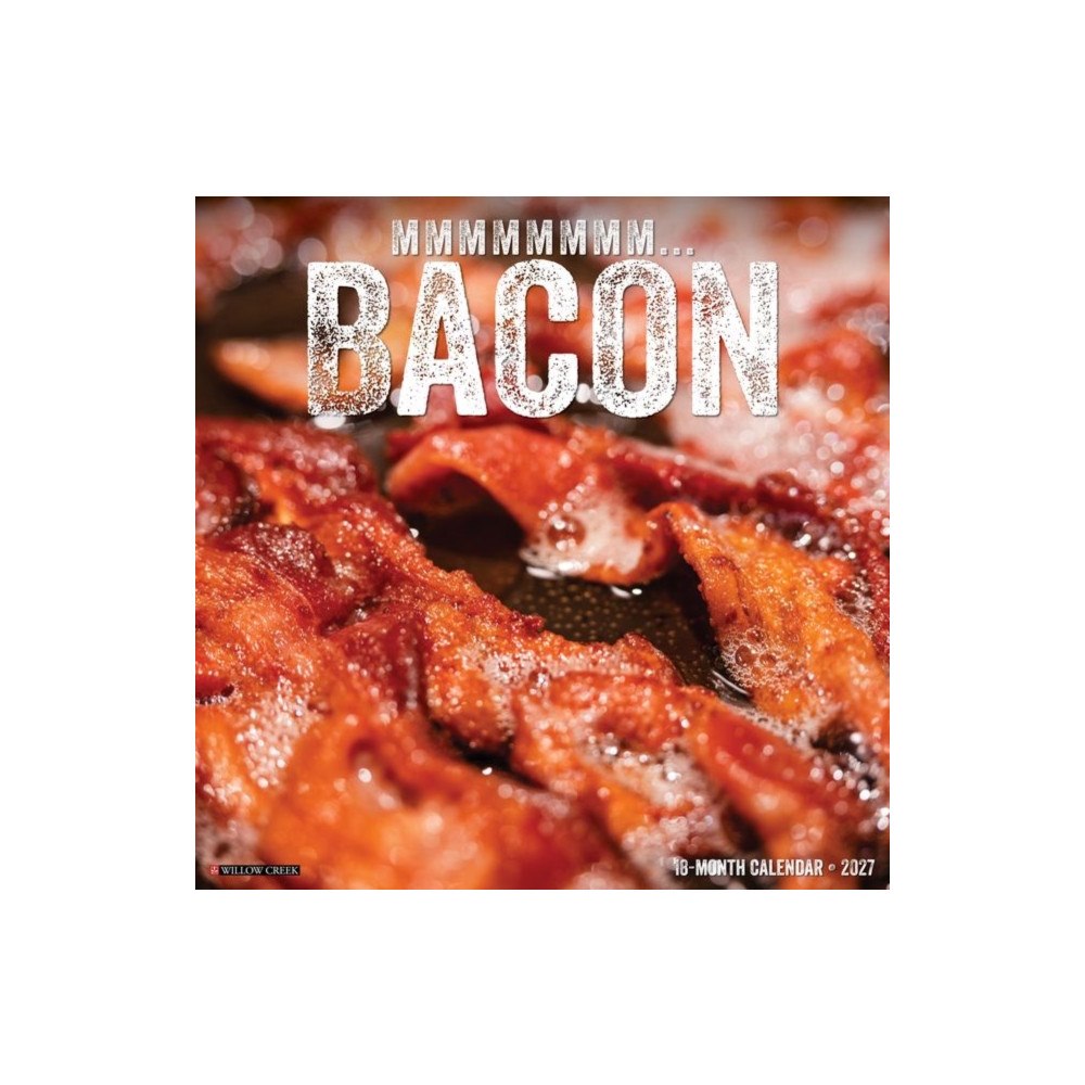 Willow Creek Press MMMMMMMM- Bacon 2027 Wall (häftad, eng)