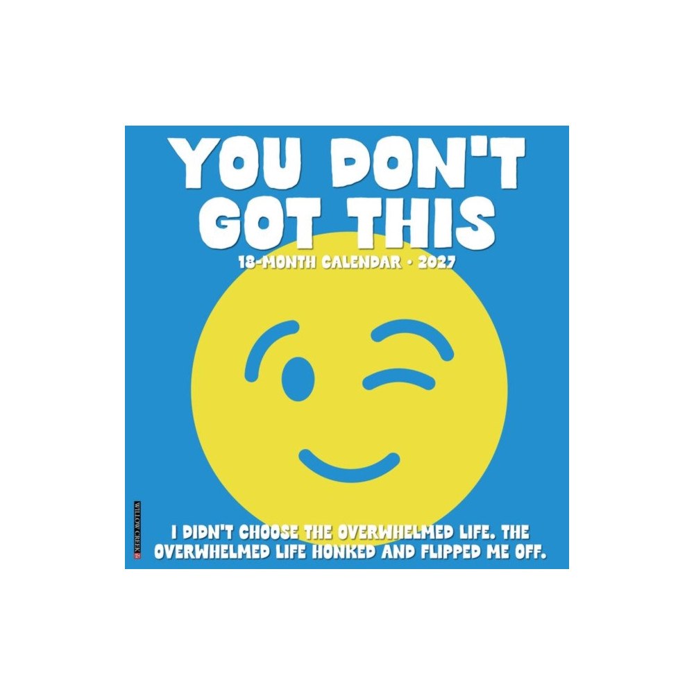 Willow Creek Press You Don't Got This 2027 Wall (häftad, eng)