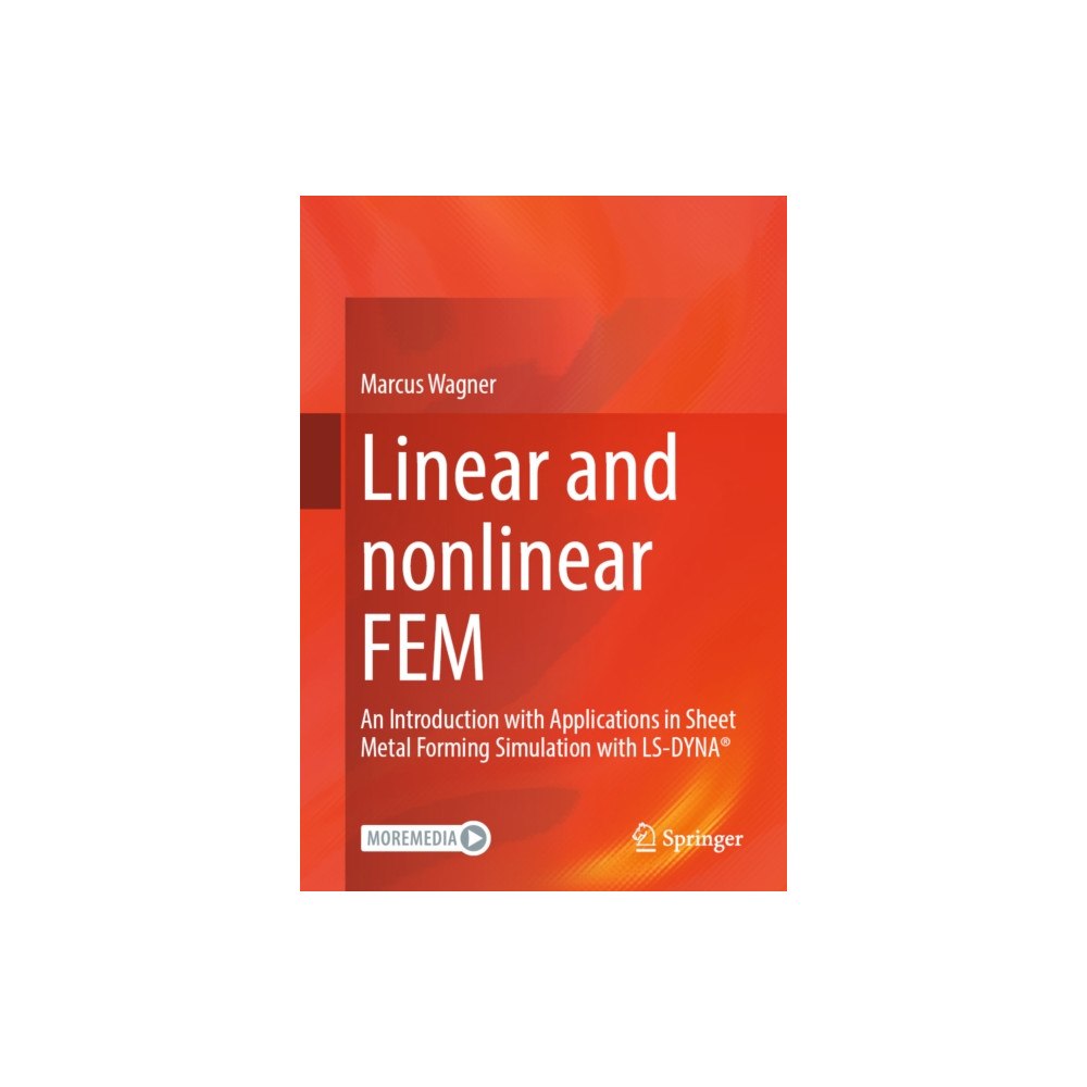 Springer Fachmedien Wiesbaden Linear and Nonlinear FEM (häftad, eng)