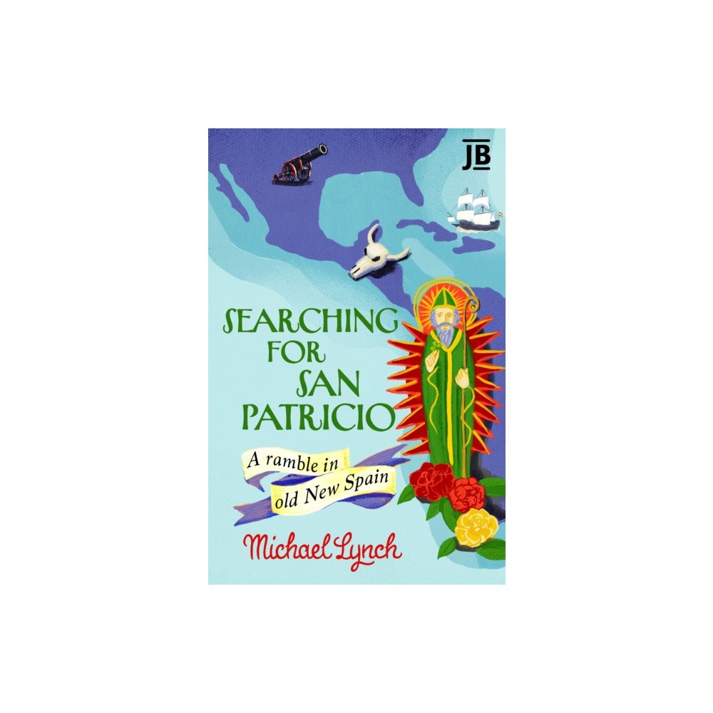 Bradt Travel Guides Searching for San Patricio (häftad, eng)