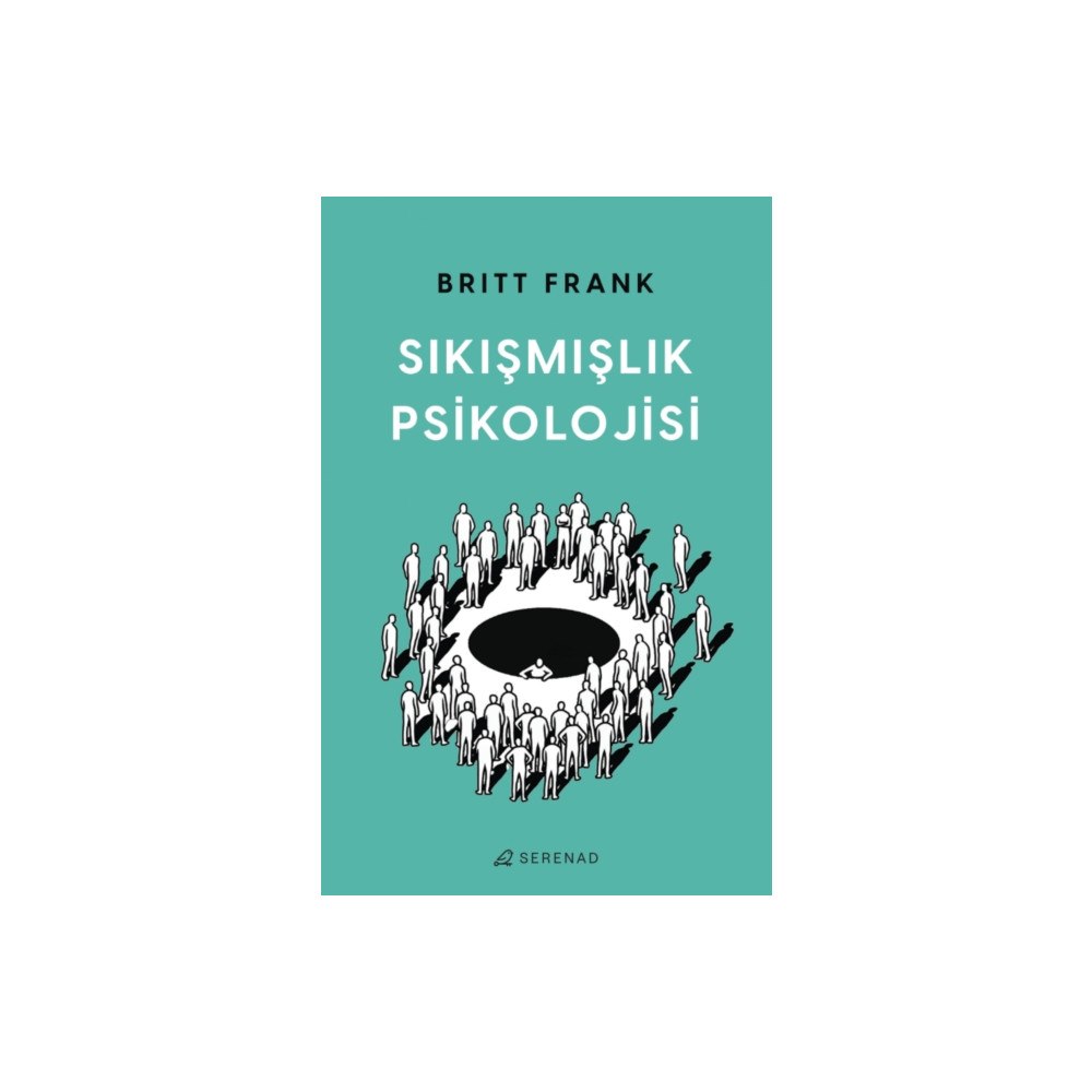 Serenad Sikismislik Psikolojisi (häftad, tur)