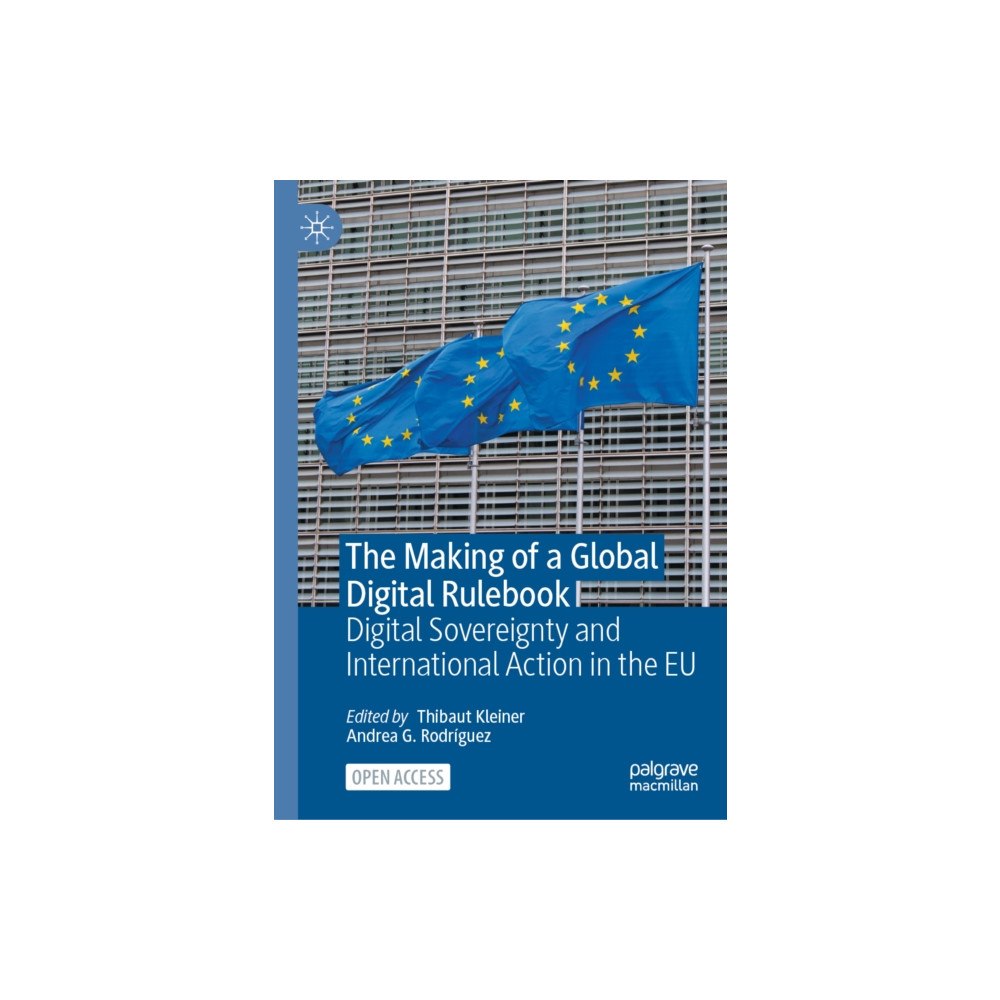 Springer Verlag, Singapore The Making of a Global Digital Rulebook (inbunden, eng)