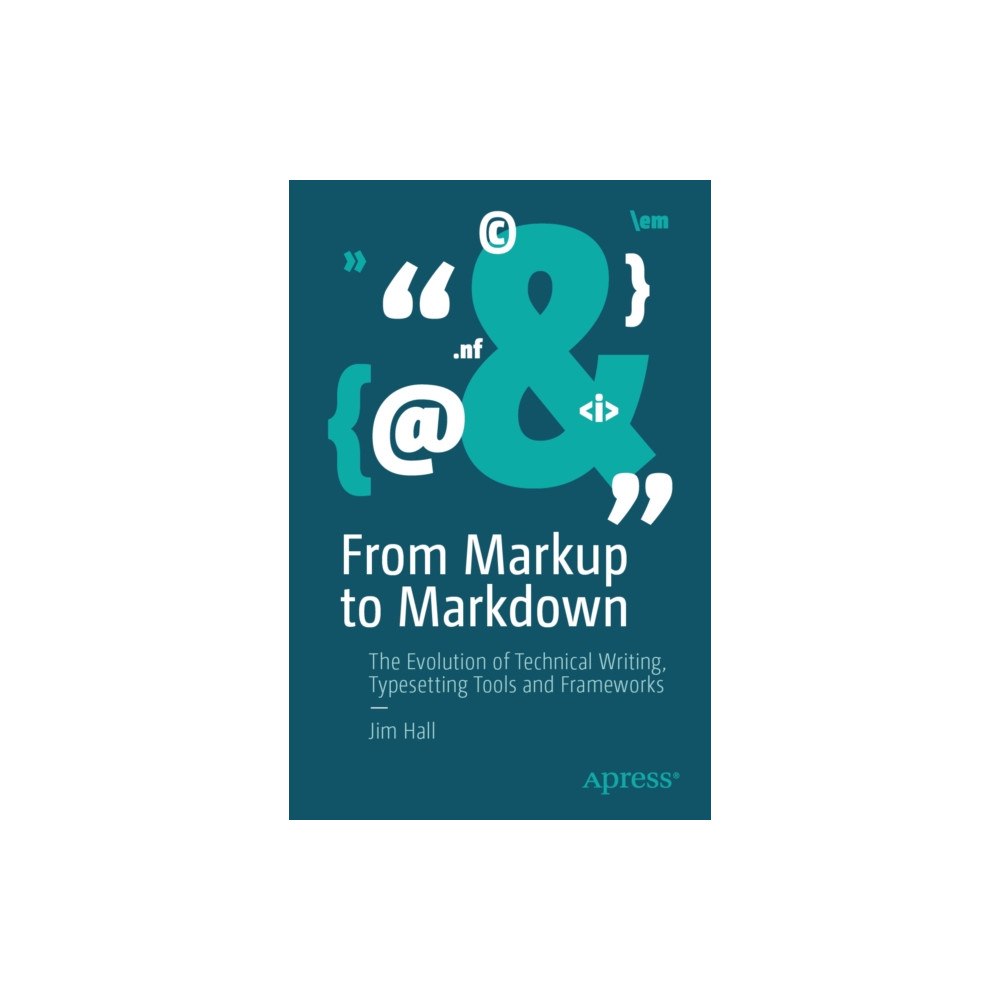APress From Markup to Markdown (häftad, eng)