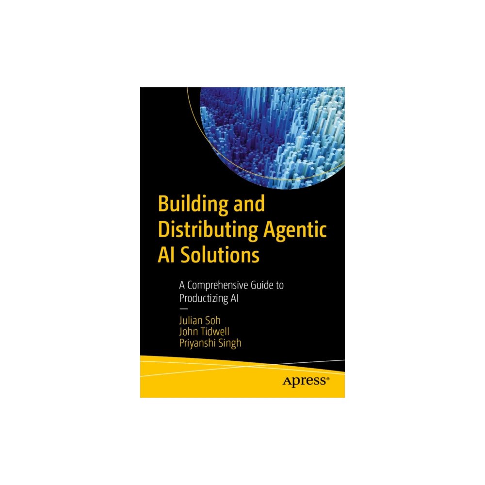 APress Building and Distributing Agentic AI Solutions (häftad, eng)