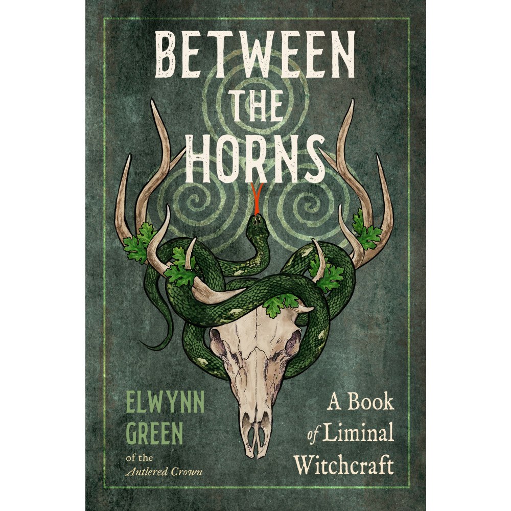 Elwynn Green Between the Horns: A Book of Liminal Witchcraft (häftad, eng)
