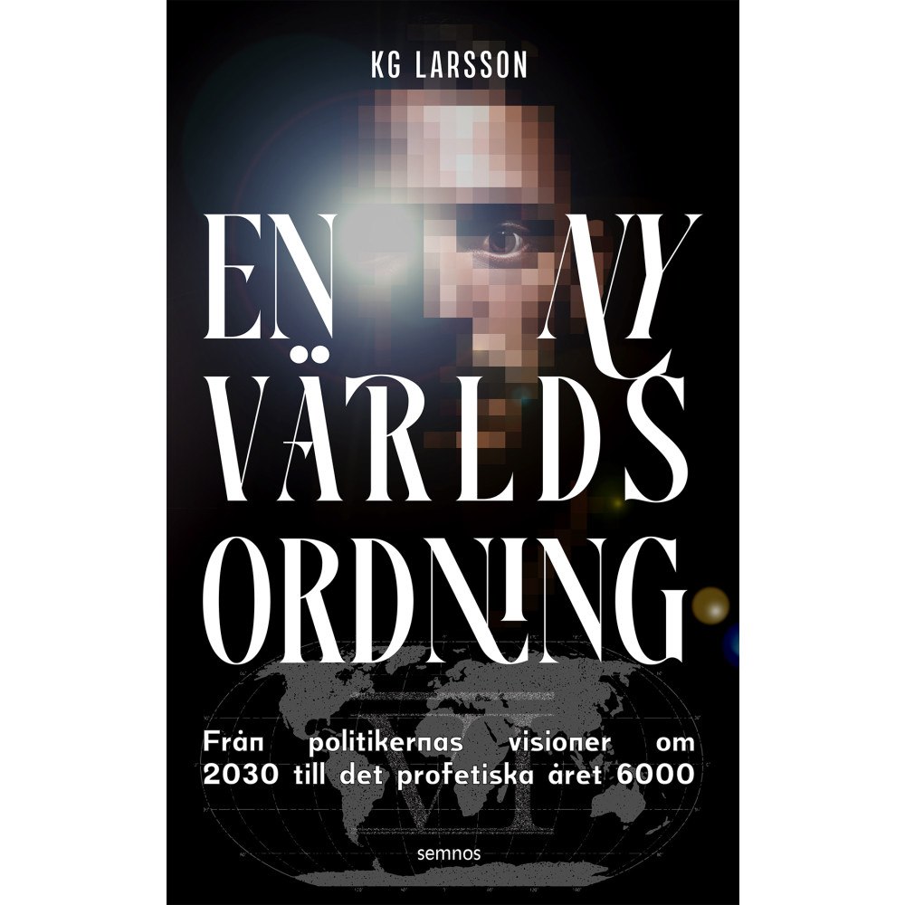 KG Larsson En ny världsordning (häftad)