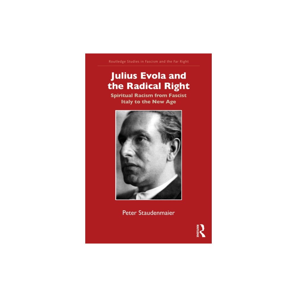 Taylor & francis ltd Julius Evola and the Radical Right (häftad, eng)