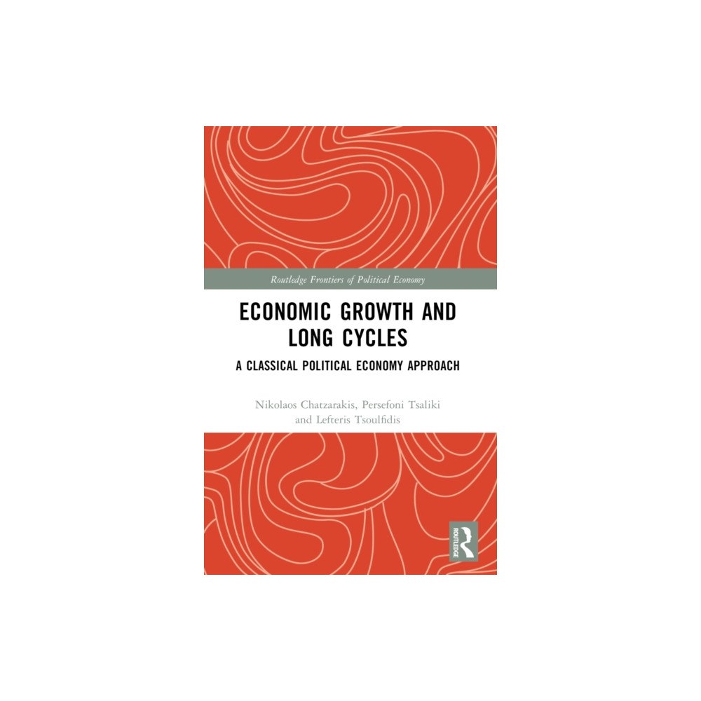 Taylor & francis ltd Economic Growth and Long Cycles (häftad, eng)