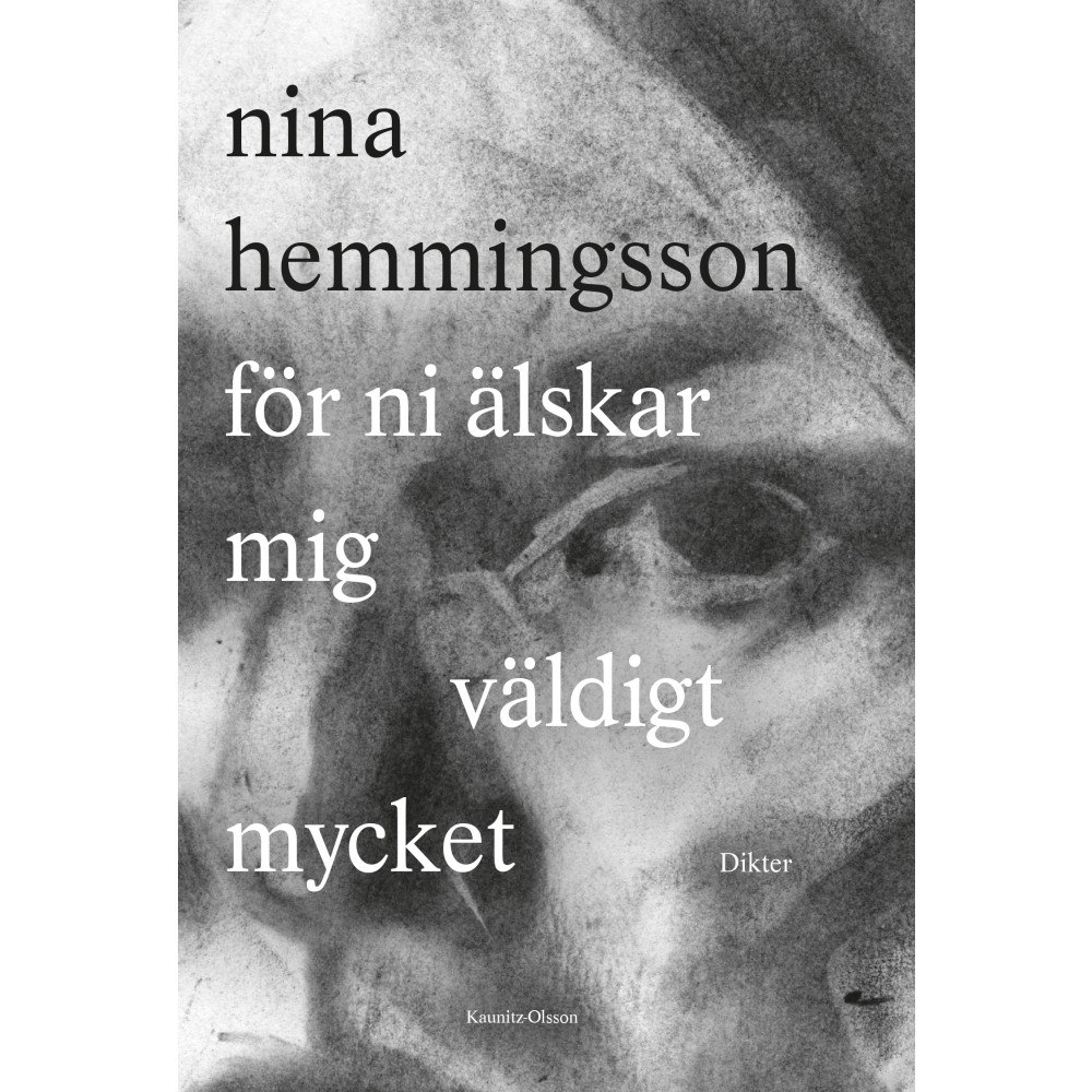 Nina Hemmingsson För ni älskar mig väldigt mycket (inbunden)