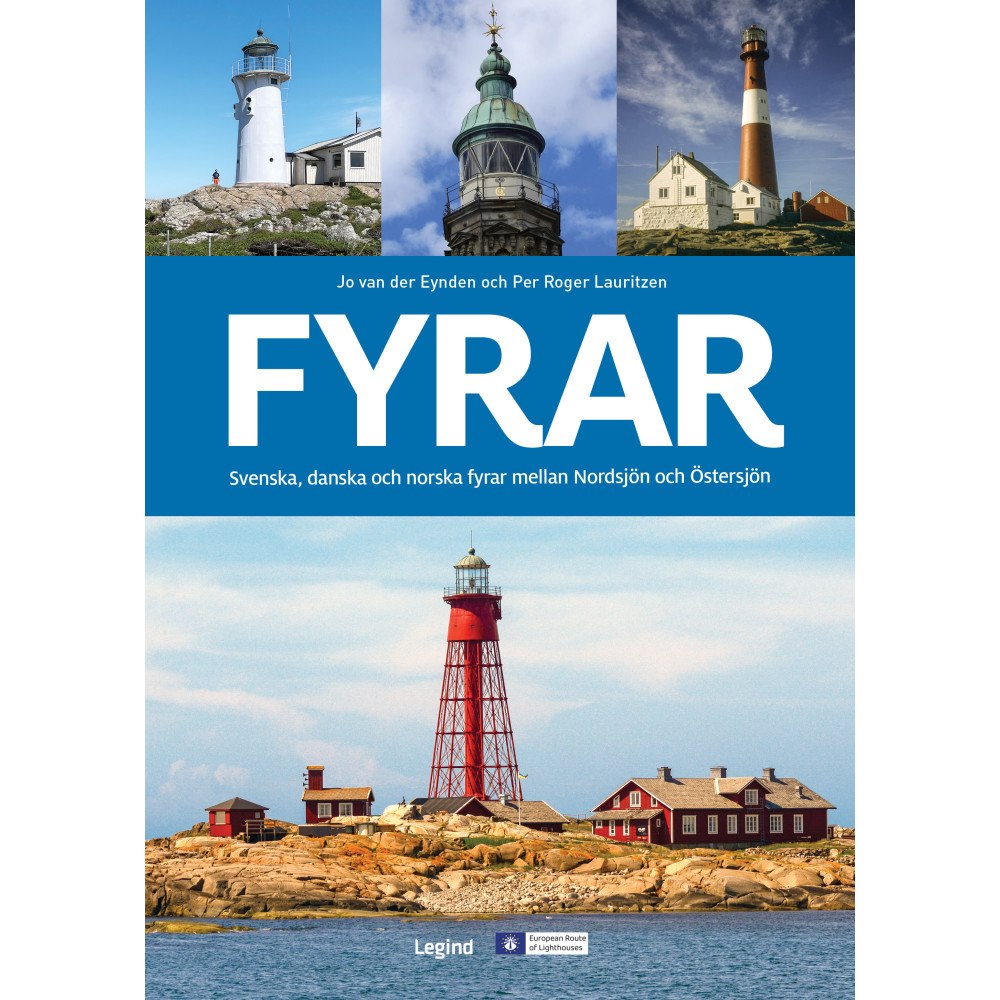 Per Roger Lauritzen Fyrar : Svenska, danska och norska fyrar mellan Nordsjön och Östersjön (inbunden)
