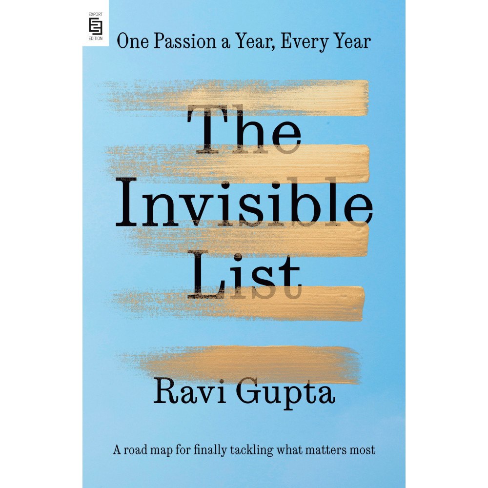Ravi Gupta The Invisible List: One Passion a Year, Every Year (häftad, eng)
