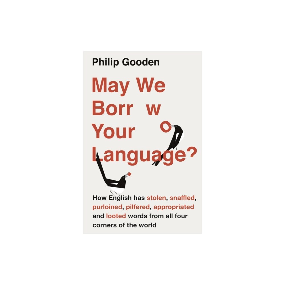 Bloomsbury Publishing PLC May We Borrow Your Language? (häftad, eng)