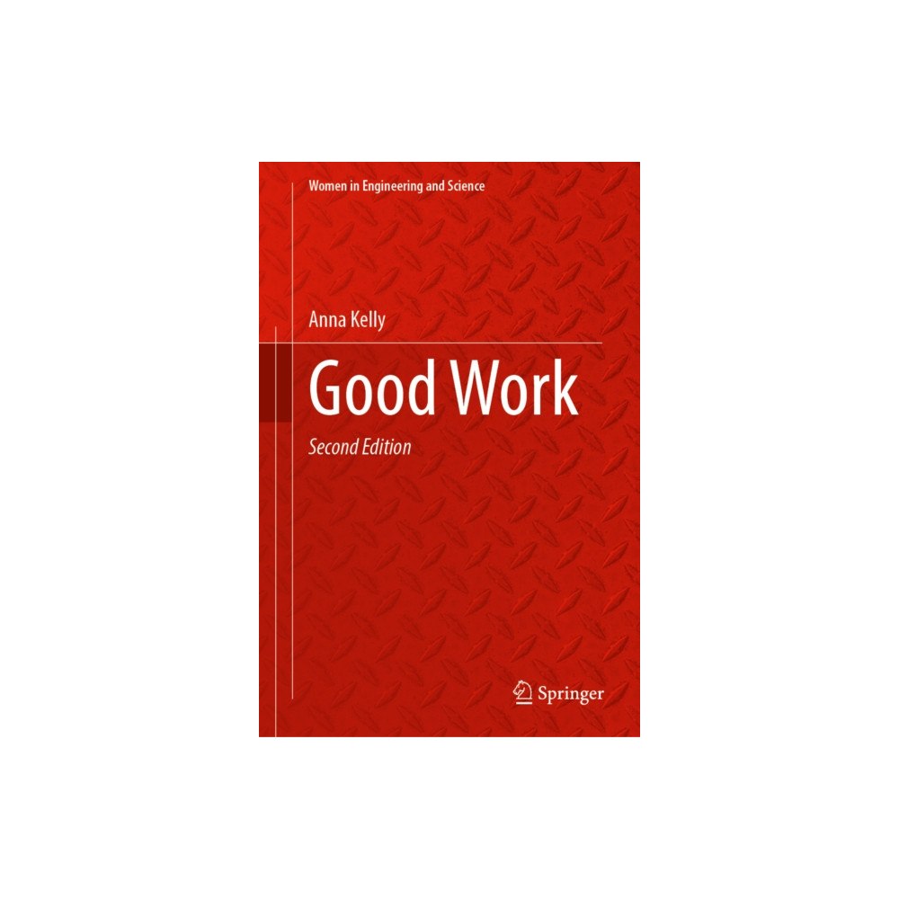 Springer Nature Switzerland AG Good Work (inbunden, eng)