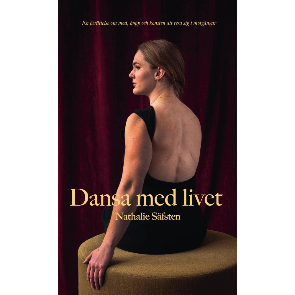 Nathalie Säfsten Dansa med livet (inbunden)