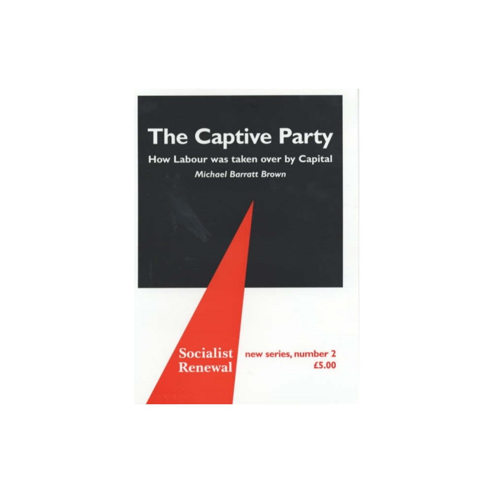 Spokesman Books The Captive Party (häftad, eng)